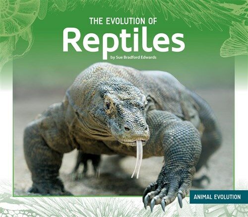 Evolution of Reptiles (Library Binding)