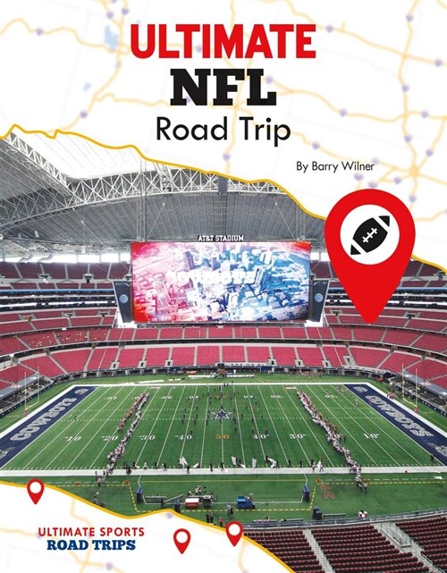 Ultimate NFL Road Trip (Library Binding)