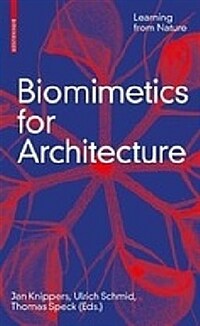 Biomimetics for architecture : learning from nature