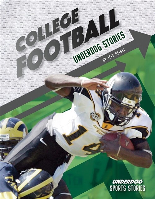 College Football Underdog Stories (Library Binding)