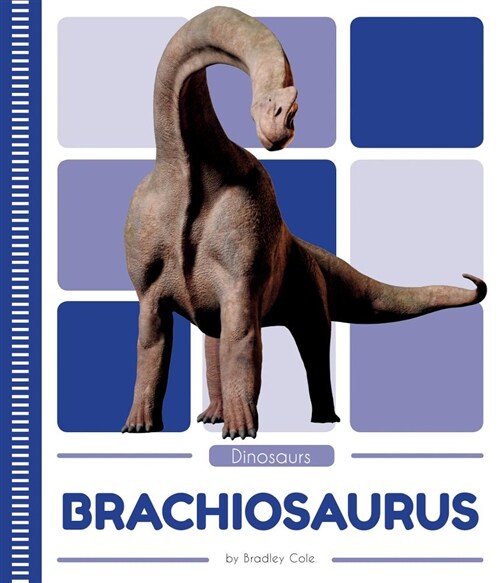 Brachiosaurus (Library Binding)
