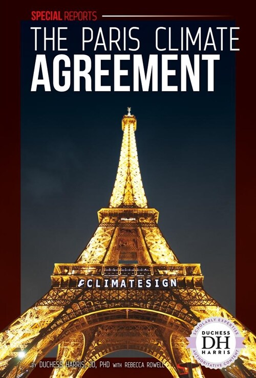 The Paris Climate Agreement (Library Binding)