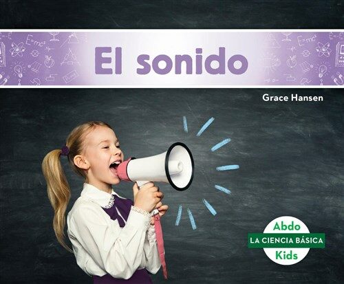 El Sonido (Sound) (Library Binding)