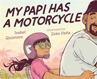 My papi has a motorcycle 