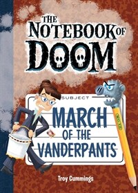 March of the Vanderpants: #12 (Library Binding)