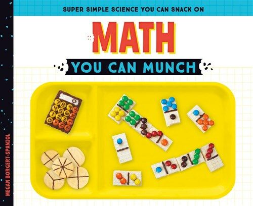 Math You Can Munch (Library Binding)