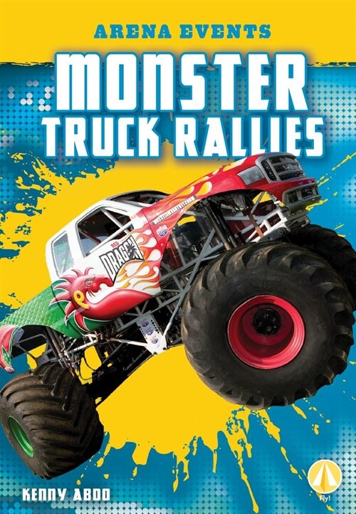 Monster Truck Rallies (Library Binding)