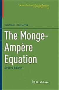 The Monge-Amp?e Equation (Paperback, 2, Softcover Repri)