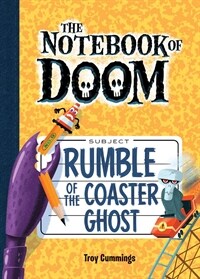 Rumble of the Coaster Ghost: # (Library Binding)