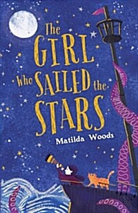 The Girl Who Sailed the Stars (Hardcover)