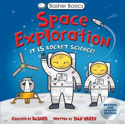 Basher Basics: Space Exploration (Paperback)