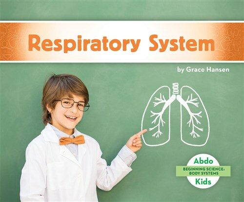 Respiratory System (Library Binding)