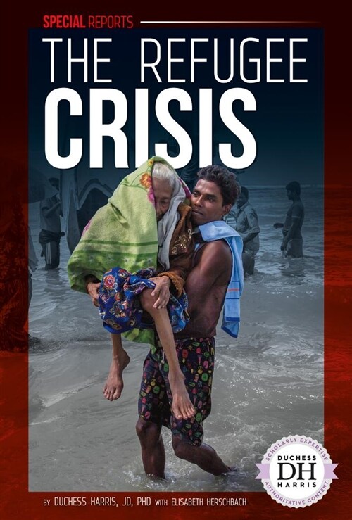 The Refugee Crisis (Library Binding)