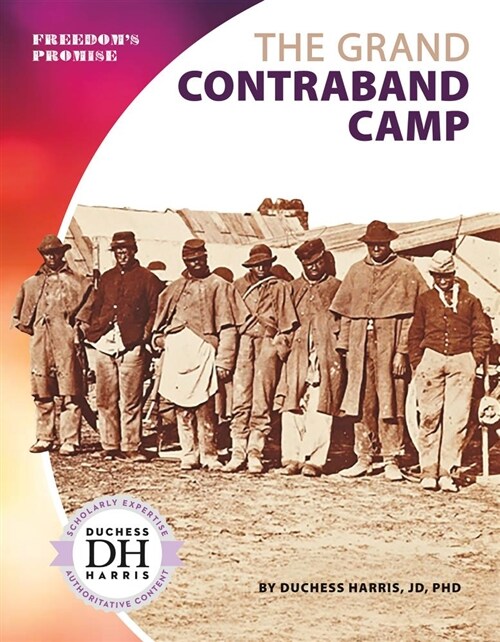 The Grand Contraband Camp (Library Binding)