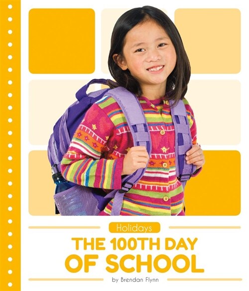 The 100th Day of School (Library Binding)