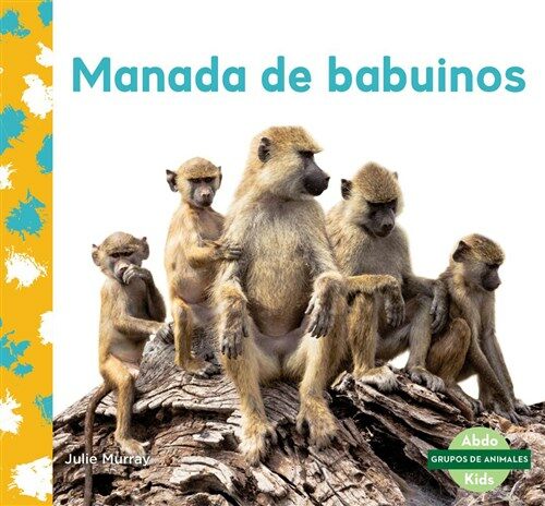 Manada de Babuinos (Baboon Troop) (Library Binding)