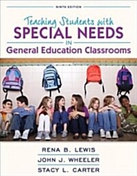 Teaching Students With Special Needs in General Education Classrooms (Unbound, 9th)