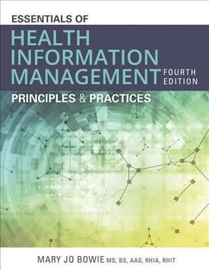 Essentials of Health Information Management + Lab Manual (Paperback, 4th)