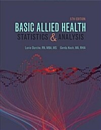 Basic Allied Health Statistics and Analysis, Spiral Bound (Spiral, 5)