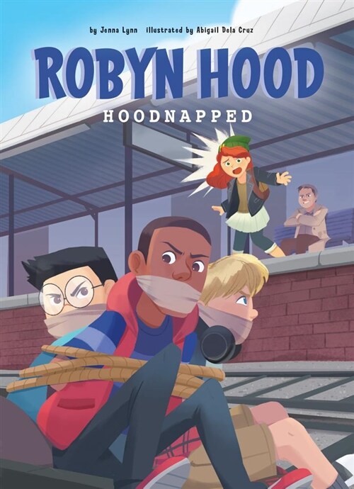 Hoodnapped: Book 3 (Library Binding)