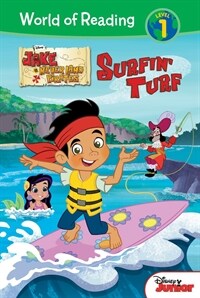Jake and the Never Land Pirates: Surfin' Turf (Library Binding)