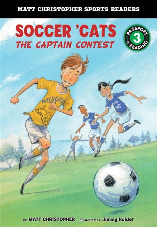 Soccer Cats: The Captain Contest (Library Binding)