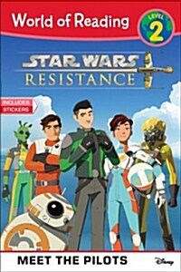 Star Wars Resistance: Meet the Pilots (Paperback)