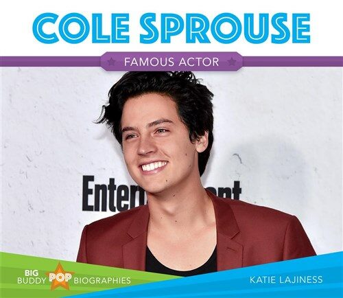 Cole Sprouse (Library Binding)
