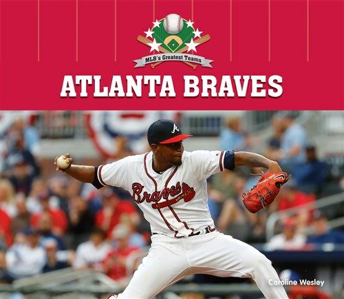 Atlanta Braves (Library Binding)