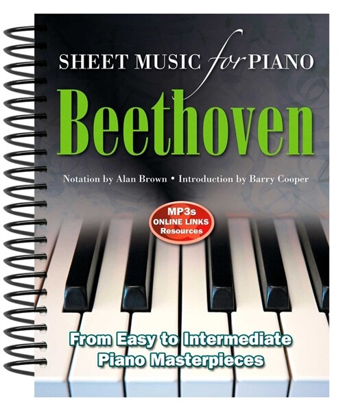 Beethoven: Sheet Music for Piano : From Easy to Advanced; Over 25 masterpieces (Spiral Bound, New ed)