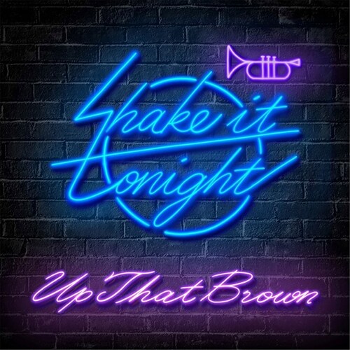 업댓브라운 - 정규 1집 Shake It Tonight
