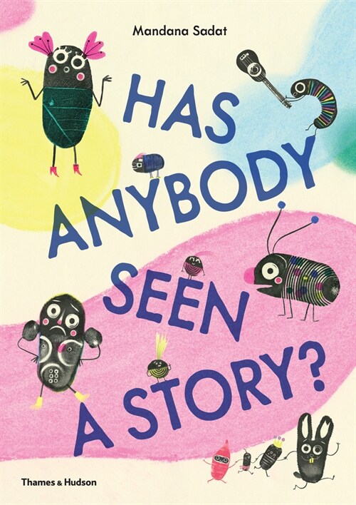 Has Anybody Seen a Story? (Hardcover)