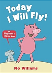 Today I Will Fly! (Paperback)