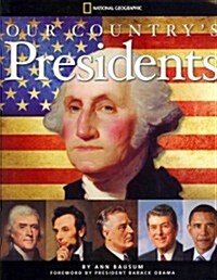 Our Countrys Presidents: All You Need to Know about the Presidents, from George Washington to Barack Obama (Hardcover, 4, Updated 2013)