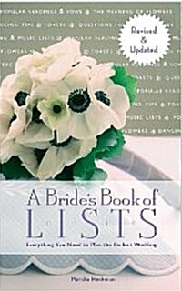 A Brides Book of Lists: Everything You Need to Plan the Perfect Wedding (Hardcover, Revised)
