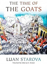 The Time of the Goats (Paperback)