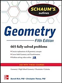 Schaums Outline of Geometry, 5th Edition: 665 Solved Problems + 25 Videos (Paperback, 5)