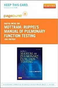 Ruppels Manual of Pulmonary Function Testing Acces Code (Pass Code, 10th)