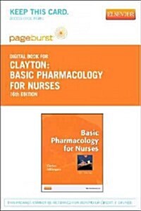 Basic Pharmacology for Nurses Pageburst Access Code (Pass Code, 16th)