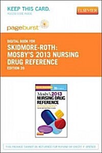 Mosbys Nursing Drug Reference 2013 (Pass Code, 26th)