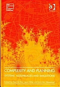 Complexity and Planning : Systems, Assemblages and Simulations (Hardcover)