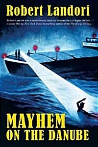 Mayhem on the Danube (Paperback)