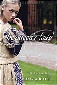 The Lacey Chronicles #2: The Queens Lady (Paperback)