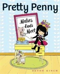 Pretty Penny Makes Ends Meet (Hardcover)