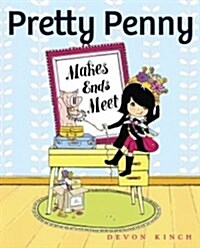 Pretty Penny Makes Ends Meet (Hardcover)
