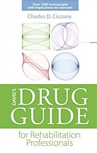 Daviss Drug Guide for Rehabilitation Professionals (Paperback)