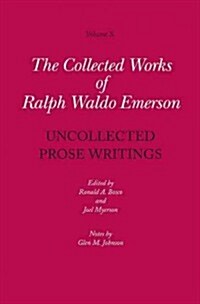 Collected Works of Ralph Waldo Emerson (Hardcover)