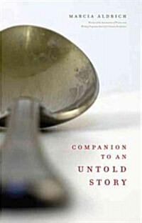 Companion to an Untold Story (Hardcover)