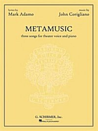 Metamusic: Three Songs for Theater Voice and Piano (Paperback)