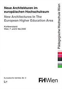 Neue Architekturen Im Europaischen Hochschulraum / New Architectures in the European Higher Education Area (Paperback)